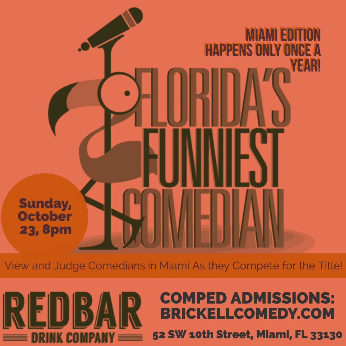 Florida's Funniest Comedian in Miami at the Redbar Miami Comedy