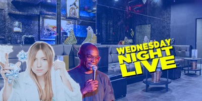 Wednesday Night Live Comedy Show