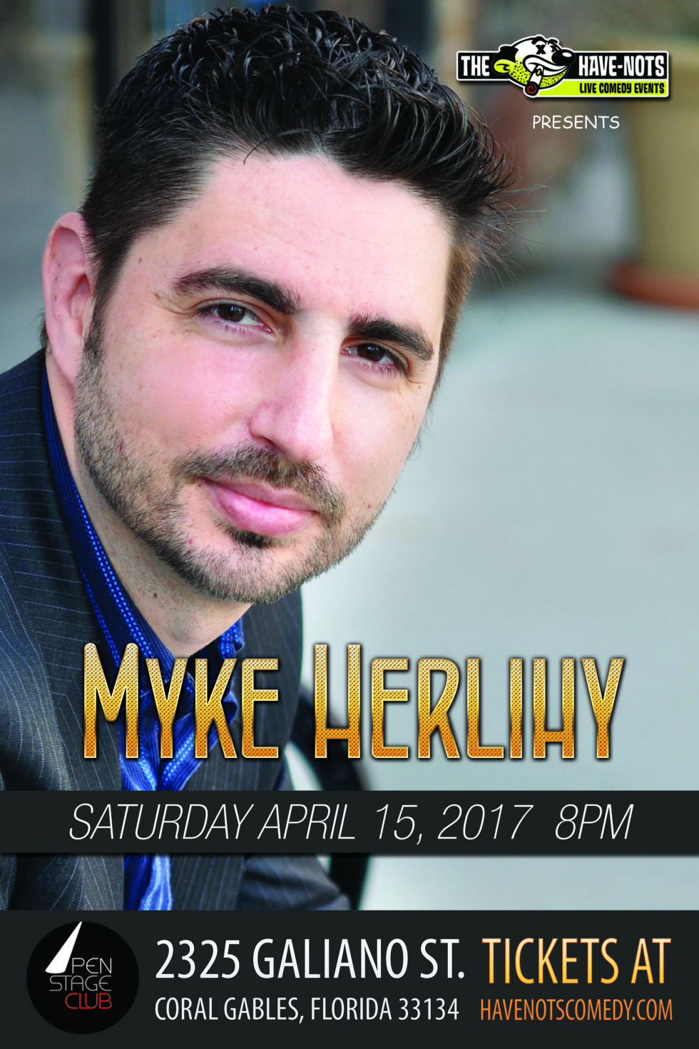 Have Nots Comedy Presents Myke Herlihy