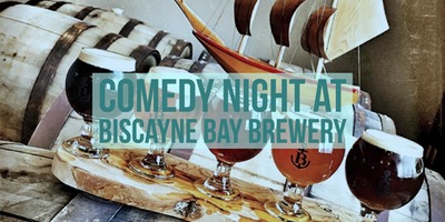 Comedy Night At Biscayne Bay Brewery