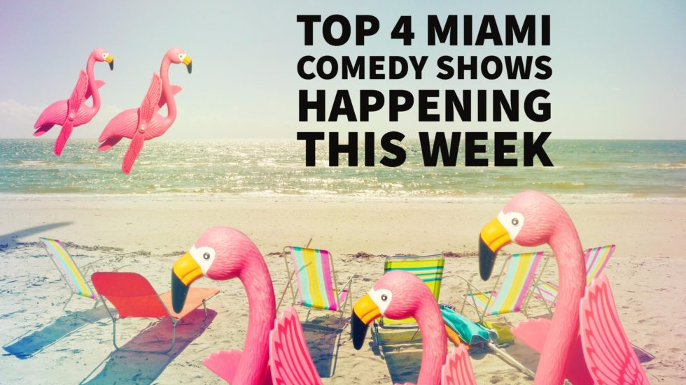 Miami Comedy Shows