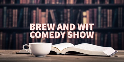 Brew and Wit Comedy Show