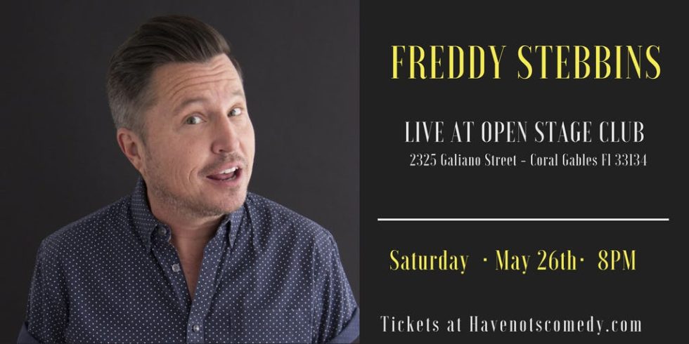 Have-Nots Comedy Presents Freddy Stebbins