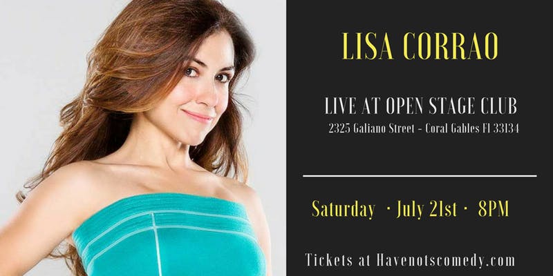Have Nots Comedy LIVE in Coral Gables with Lisa Corrao