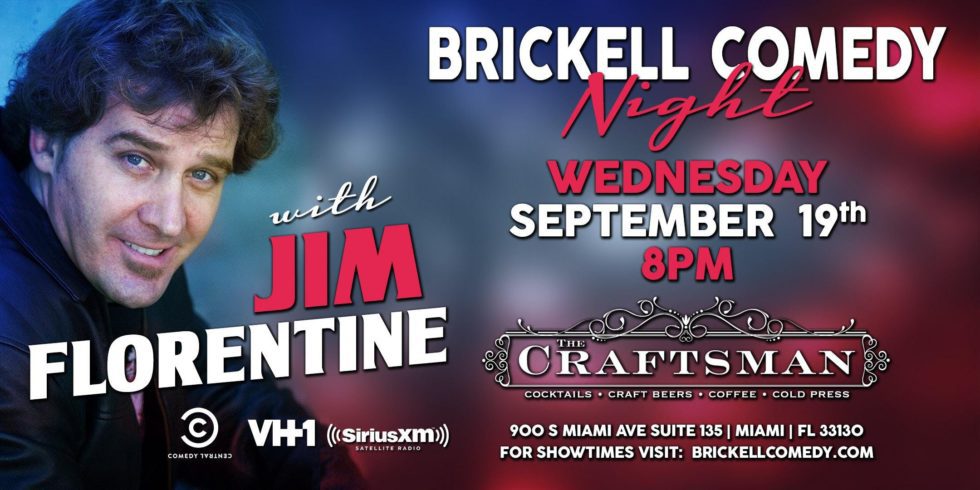 Brickell Comedy Night with Jim Florentine