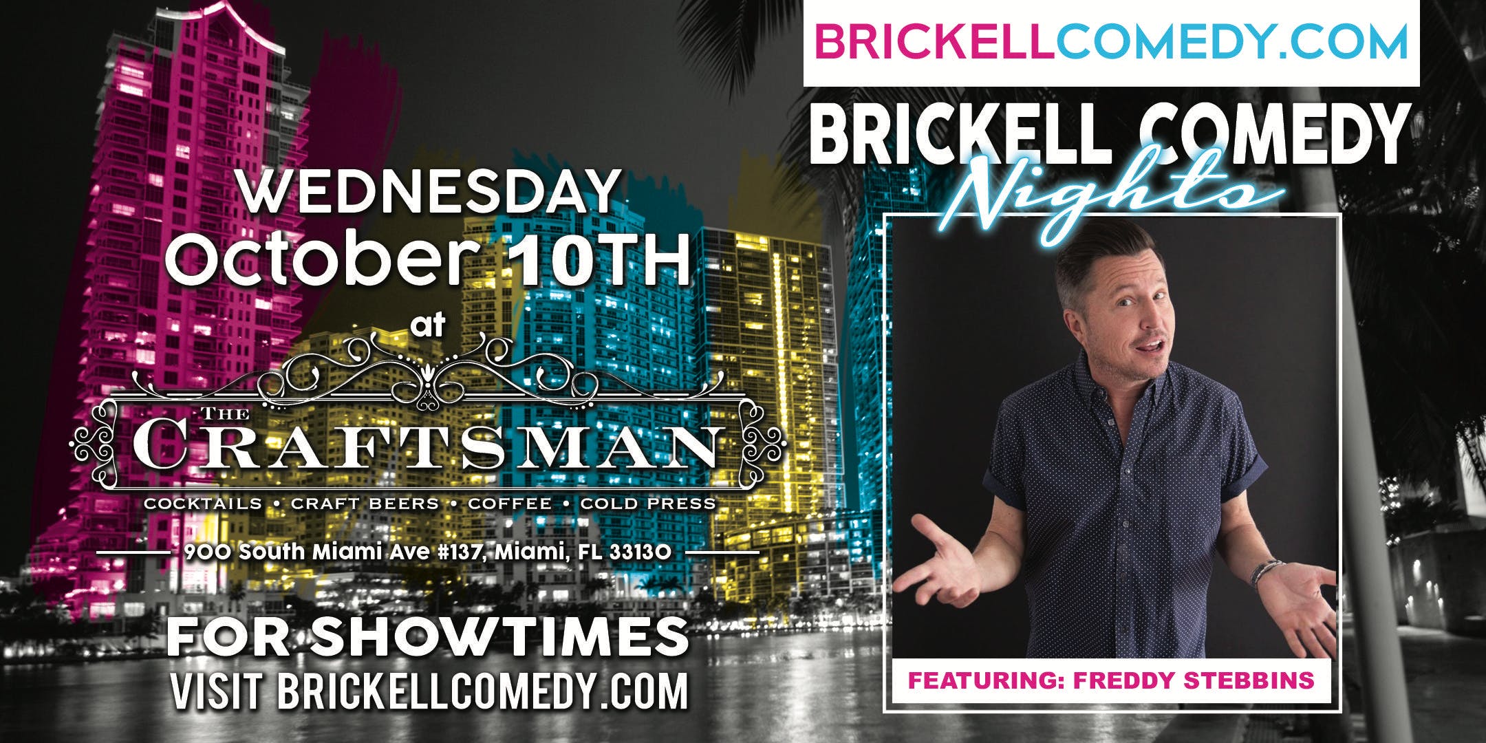 Brickell Comedy Night with Freddy Stebbins