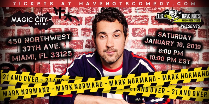 have nots comedy presents mark normand