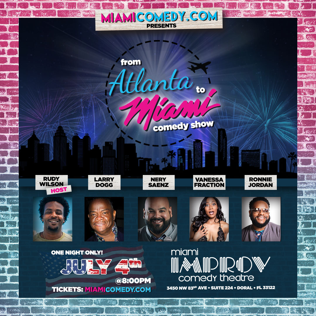 From Atlanta to Miami Comedy show