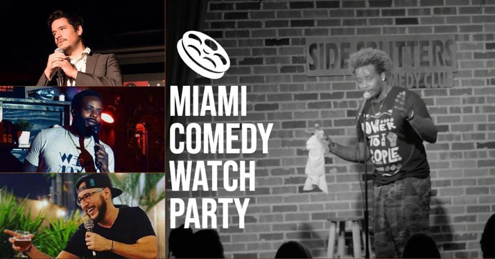 Miami Comedy Watch Party