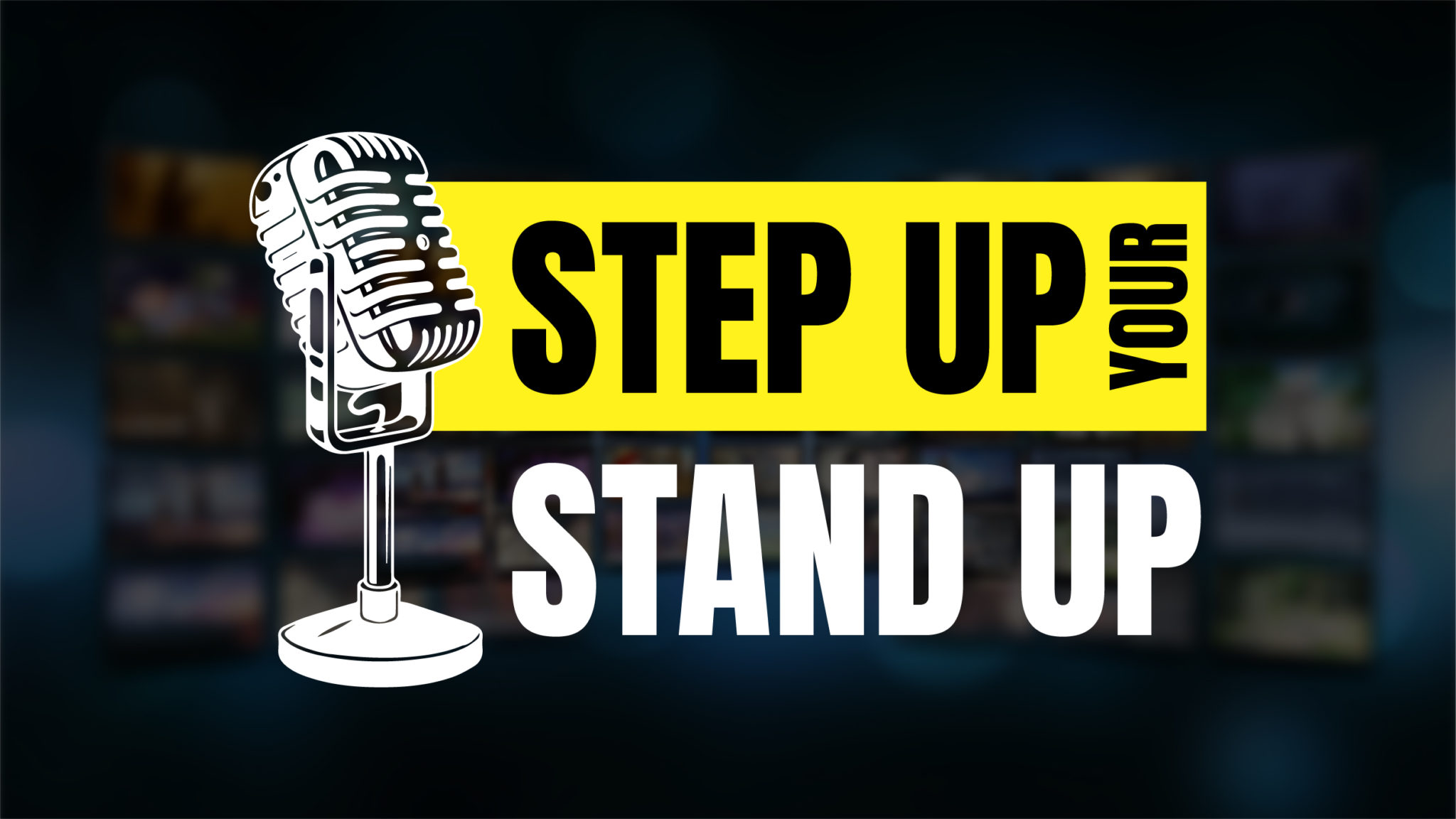 Step Up Your Stand Up (eBanner)