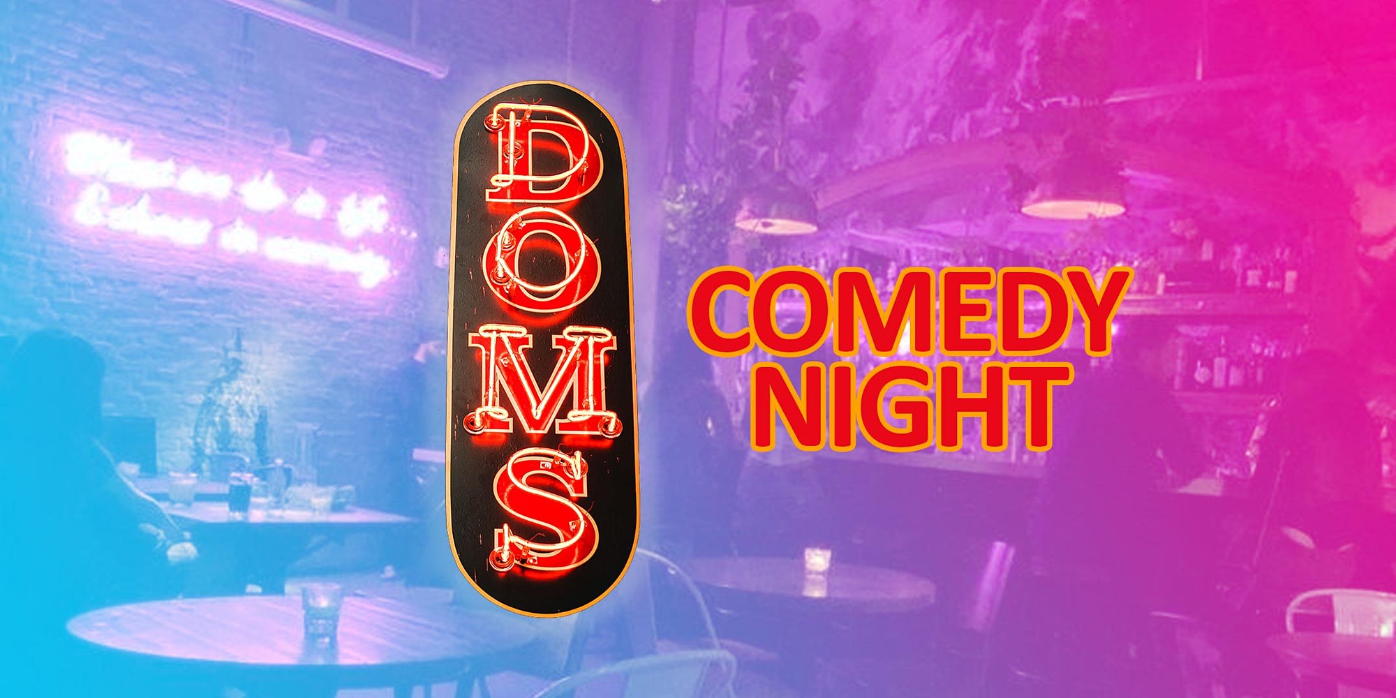 Dom's Brickell Comedy Night