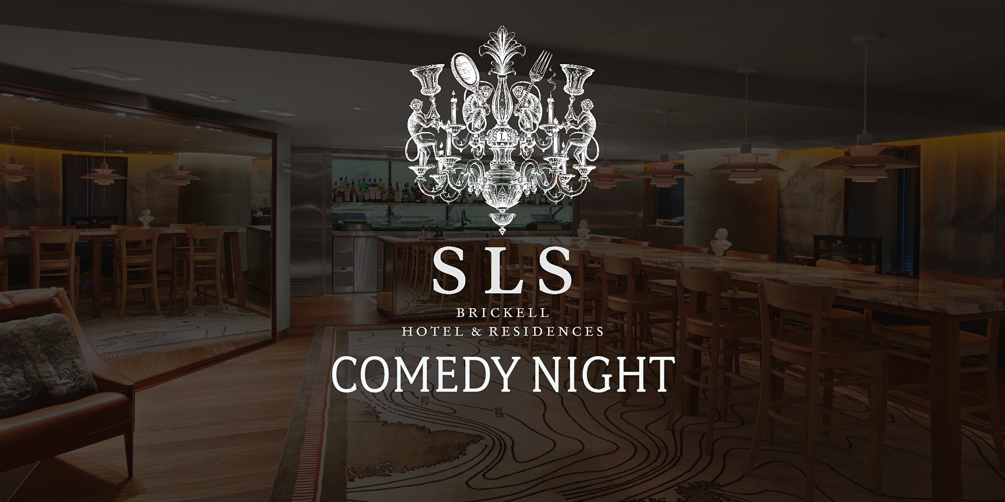 SLS Brickell Comedy Night