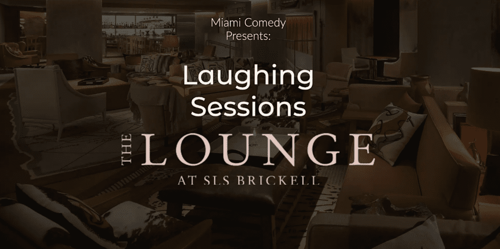 SLS Brickell Hotel Comedy Night (Wednesday)