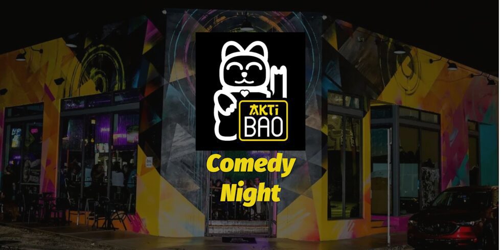 AktiBao Wynwood Comedy Night (Saturday)